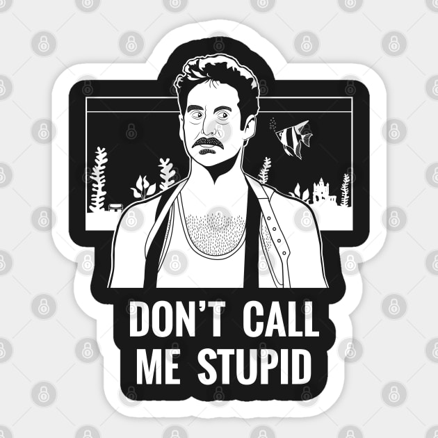 Don't Call Me Stupid (white) Sticker by bryankremkau